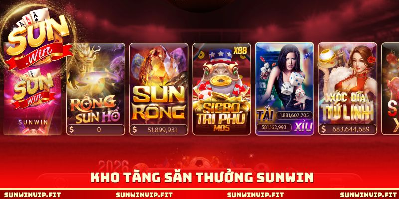 Kho tàng săn thưởng SUNWIN
