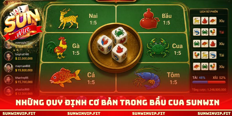 Những quy định cơ bản trong bầu cua Sunwin
