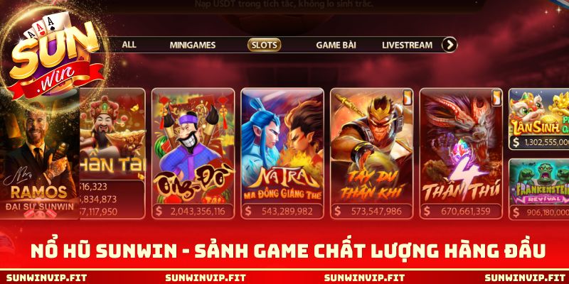 Nổ hũ Sunwin - Sảnh game chất lượng hàng đầu